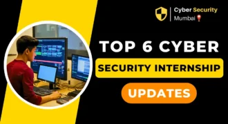 Top 6 Cyber Security Internship Updates For 2024 Across India